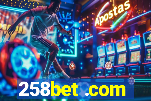 258bet .com